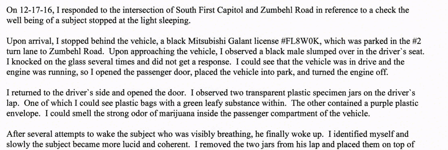 The same driver got caught with LSD and marijuana while sleeping at a traffic light